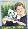  ??  ?? HODGSON AT BLACKBURN
P63 W22 D18 L23 1997: Finished 6th 1998: Sacked in November