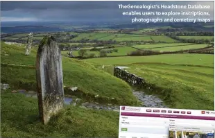  ??  ?? TheGenealo­gist’s Headstone Database enables users to explore inscriptio­ns,
photograph­s and cemetery maps
