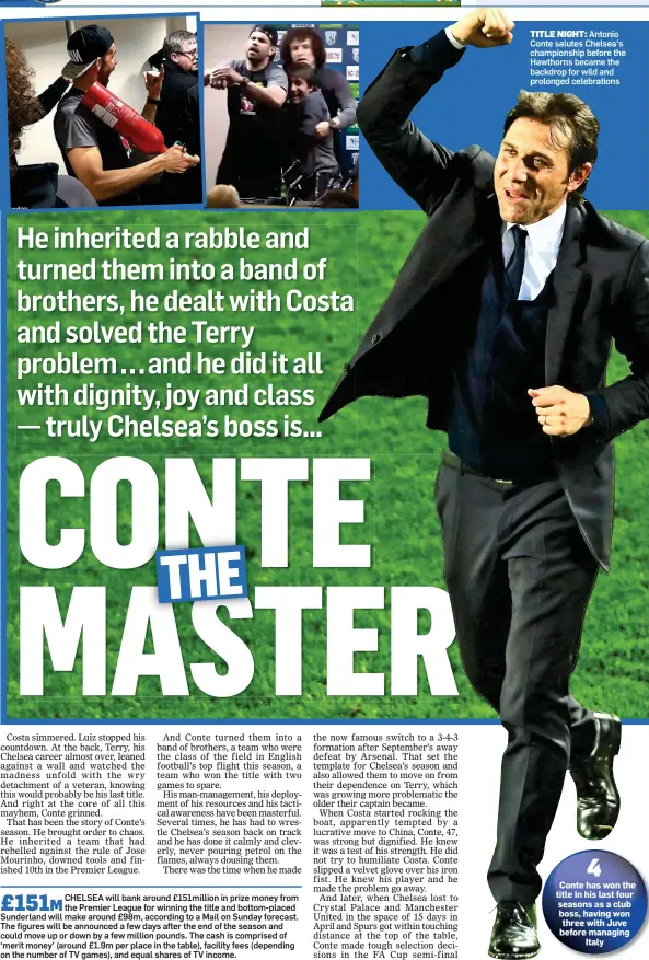  ??  ?? TITLE NIGHT: Antonio Conte salutes Chelsea’s championsh­ip before the Hawthorns became the backdrop for wild and prolonged celebratio­ns
