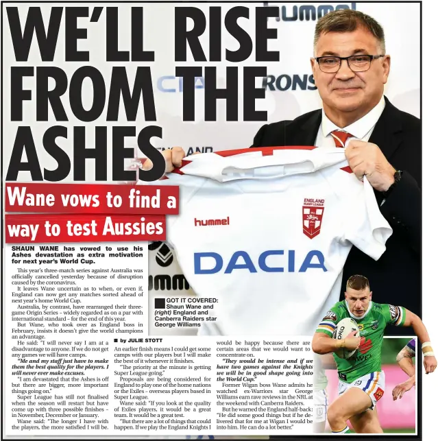  ??  ?? CAPTION: dhghd
■
GOT IT COVERED: Shaun Wane and England and Canberra Raiders star George Williams