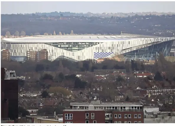  ?? — AP ?? New stadium: White Hart Lane in north London.