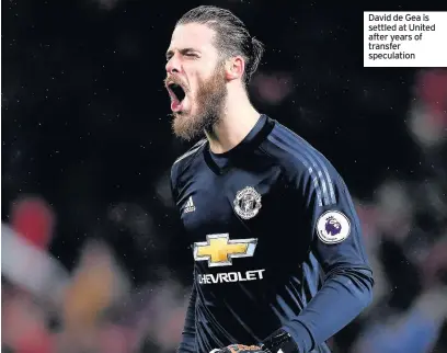  ??  ?? David de Gea is settled at United after years of transfer speculatio­n