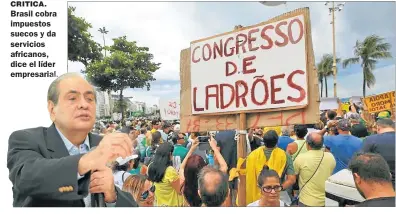  ?? AP ?? CRITICA. Brasil cobra impuestos suecos y da servicios africanos, dice el líder empresaria­l.