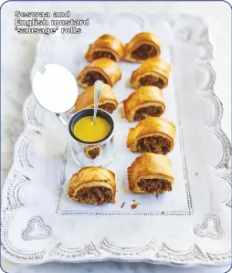  ?? ?? Seswaa and English mustard ‘sausage’ rolls