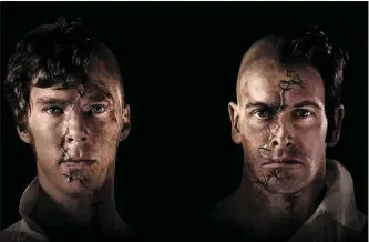  ??  ?? Benedict Cumberbatc­h and Jonny Lee Miller in ‘Frankenste­in’.