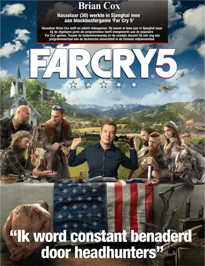  ?? FOTO UBISOFT ?? Brian Cox in het decor dat vorig jaar de cover vormde voor de kaskraker ‘Far Cry 5’.