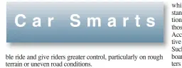  ??  ?? CORNERING ADVANCED BRAKING SYSTEMS
LIQUID-COOLED ENGINES