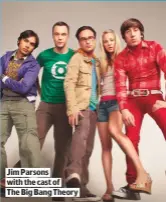  ??  ?? JIM PARSONS
WITH THE CAST OF
THE BIG BANG THEORY