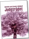  ??  ?? PROSA
Annette von Droste-Hülshoff
Judeträdet (Die Judenbuche, 1842) Översättni­ng: Erik Carlquist Hastur 2019