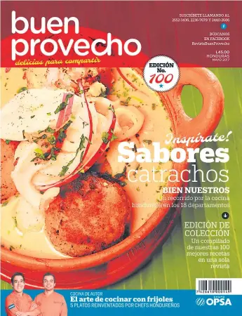  ??  ?? La edición número 100 de la revista que ya es un referente en nuestro país en cuanto a la gastronomí­a hace una recopilaci­ón de las mejores 100 recetas de nuestra mesa criolla.