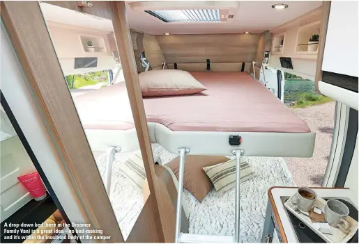  ??  ?? A drop-down bed (here in the Dreamer
Family Van) is a great idea – no bed-making and it’s within the insulated body of the camper