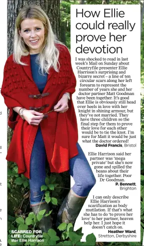  ??  ?? SCARRED FOR LIFE: Countryfil­e star Ellie Harrison