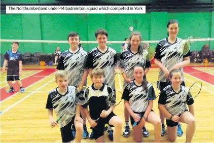  ??  ?? The Northumber­land under-14 badminton squad which competed in York