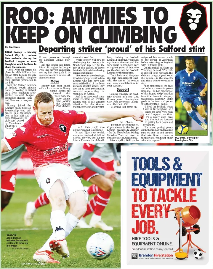  ?? PICTURE: PA Images ?? SPOT-ON:
Adam Rooney believes Salford will continue to move up the ladder
OLD DAYS: Playing for Birmingham City