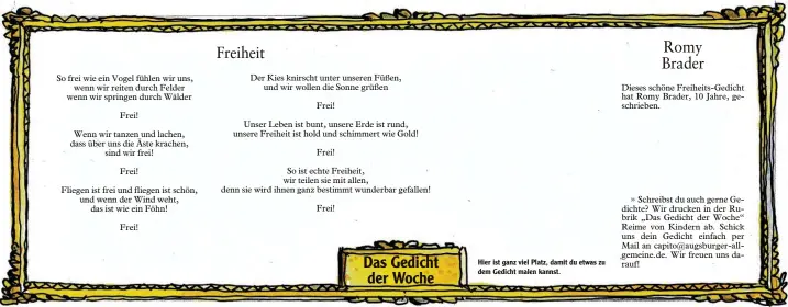  ??  ?? Hier ist ganz viel Platz, damit du etwas zu dem Gedicht malen kannst.