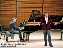  ?? ?? Gehan Cooray performing at Carnegie hall