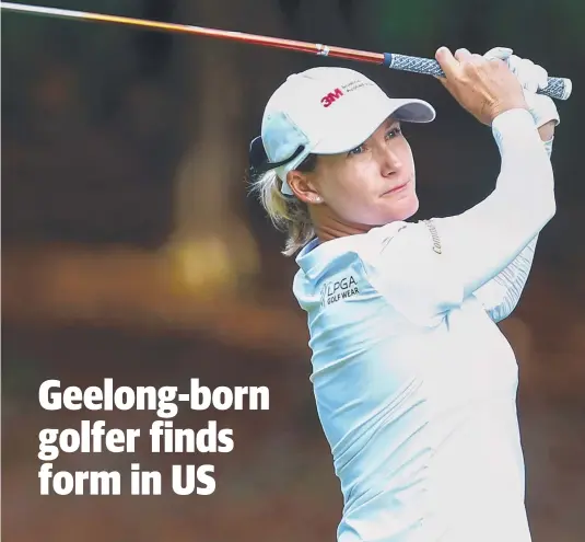  ?? Picture: BUTCH DILL ?? IN FRONT: Geelong-born golfer Sarah Smith lets rip off the 18th tee at the US Women's Open.