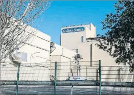  ?? CÉSAR RANGEL ?? La fábrica. La Gallina Blanca se ubica en Sant Joan Despí desde mediados del siglo pasado