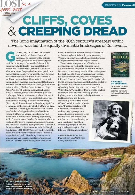  ?? PHOTO: SUEDDEUTSC­HE ZEITUNG PHOTO/ALAMY- ?? Gribbin Head, the tip of the headland on which Du Maurier lived in her beloved Menabilly. from
Download ▼ MASTER OF SUSPENSE Du Maurier pictured in the decade she debuted her multimilli­on selling thriller
Rebecca.