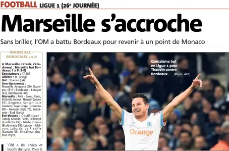  ?? (Photo AFP) ?? Quinzième but en Ligue  pour Thauvin contre Bordeaux.