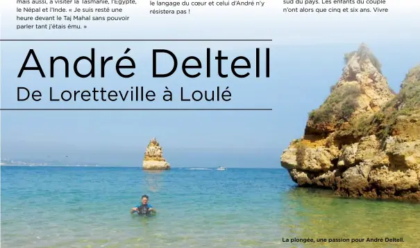  ??  ?? La plongée, une passion pour André Deltell.