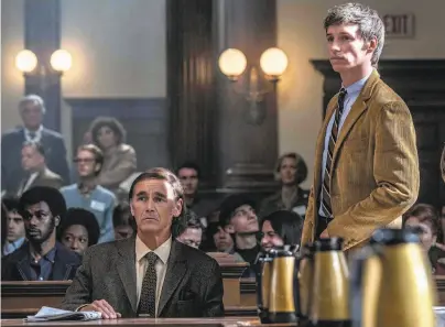  ?? By Niko Tavernise / Netflix ?? Attorney William Kunstler ( Mark Rylance, left) represents Tom Hayden ( Eddie Redmayne) and the rest of the Chicago Seven in the trial that sprang from the riots at the 1968 Democratic National Convention.