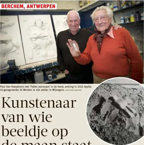  ?? FOTO DIRK KERSTENS FOTO RR ?? Paul Van Hoeydonck met ‘Fallen astronaut’ in de hand, ontving in 2015 Apollo 15-gezagvoerd­er Al Worden in zijn atelier in Wijnegem.
Het beeldje op de maan.