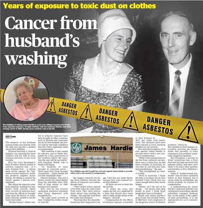  ??  ?? Elva Halliday is taking James Hardie to court over failing to protect her family from asbestos exposure. At right: Halliday with her husband, Patrick, who died of lung cancer in 1992, having never smoked a day in his life. Elva Halliday says she...