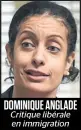  ??  ?? DOMINIQUE ANGLADE Critique libérale en immigratio­n