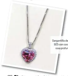  ??  ?? Gargantill­a de plata 925 con corazón
rosa profundo