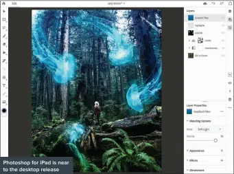  ??  ?? Photoshop for iPad is near to the desktop release