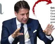  ??  ?? Qui governo Il premier Giuseppe Conte ora tratterà con i governator­i