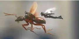  ??  ?? “Ant-Man and the Wasp”