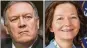  ??  ?? Secretary of State nominee Mike Pompeo CIA director nominee Gina Haspel