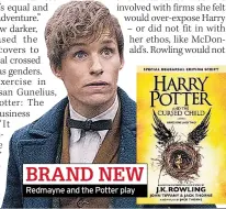  ?? ?? Redmayne and the Potter play