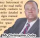  ??  ?? Mr Christophe­r Dube