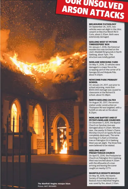  ?? Picture: MATT RICHARDS ?? The Manifold Heights mosque blaze.