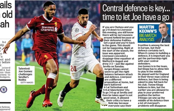  ?? GETTY IMAGES ?? Talented: Joe Gomez challenges Sevilla’s Nolito