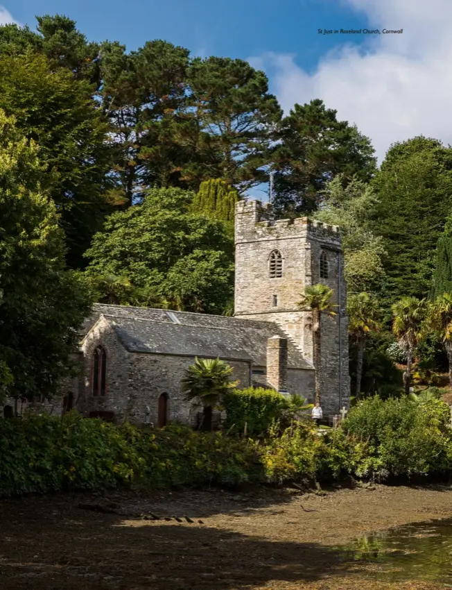  ??  ?? St Just in Roseland Church, Cornwall