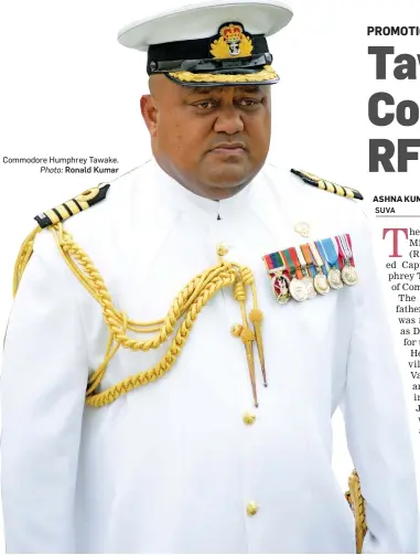  ?? ?? Commodore Humphrey Tawake. Photo: Ronald Kumar