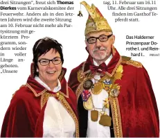  ??  ?? Das Halderner Prinzenpaa­r Dorothe I. und Rein
hard I..