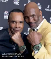  ??  ?? SUGAR RAY LEONARD AND BERNARD HOPKINS