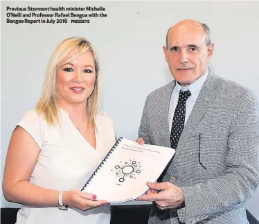  ?? PRESSEYE ?? Previous Stormont health minister Michelle O’Neill and Professor Rafael Bengoa with the Bengoa Report in July 2016