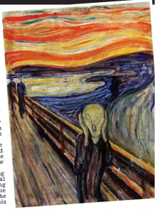  ??  ?? Fear, madness and angst: Edvard Munch’s famous The Scream, and, right, the troubled artist