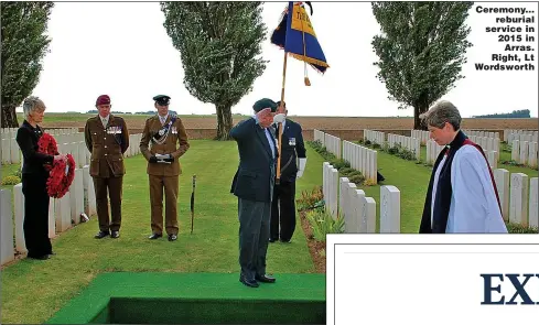  ?? Picture: BNPS ?? Ceremony... reburial service in 2015 in Arras. Right, Lt Wordsworth