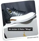  ?? JAWA POS ARYA DHITYA/ ?? Air Jordan 12 Retro ’’Wings’’