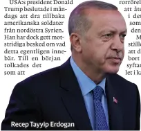  ??  ?? Recep Tayyip Erdogan