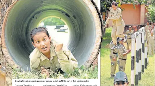  ??  ?? Crawling through cramped spaces and jumping as high as 10 ft is part of their training routine