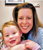  ?? TRACY WAKEFORD ?? Tracy Wakeford and her daughter Emilia, 2, smile from their home in Rockport, Maine.