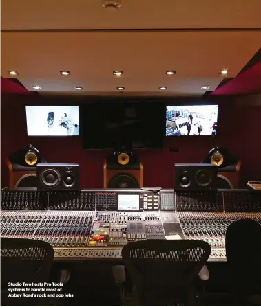  ??  ?? Studio Two hosts Pro Tools systems to handle most of Abbey Road’s rock and pop jobs